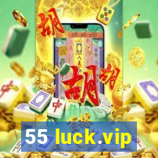 55 luck.vip